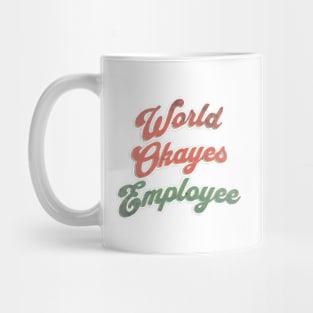 World's Okayest Employee Mug